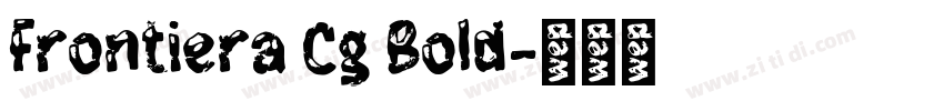 Frontiera Cg Bold字体转换